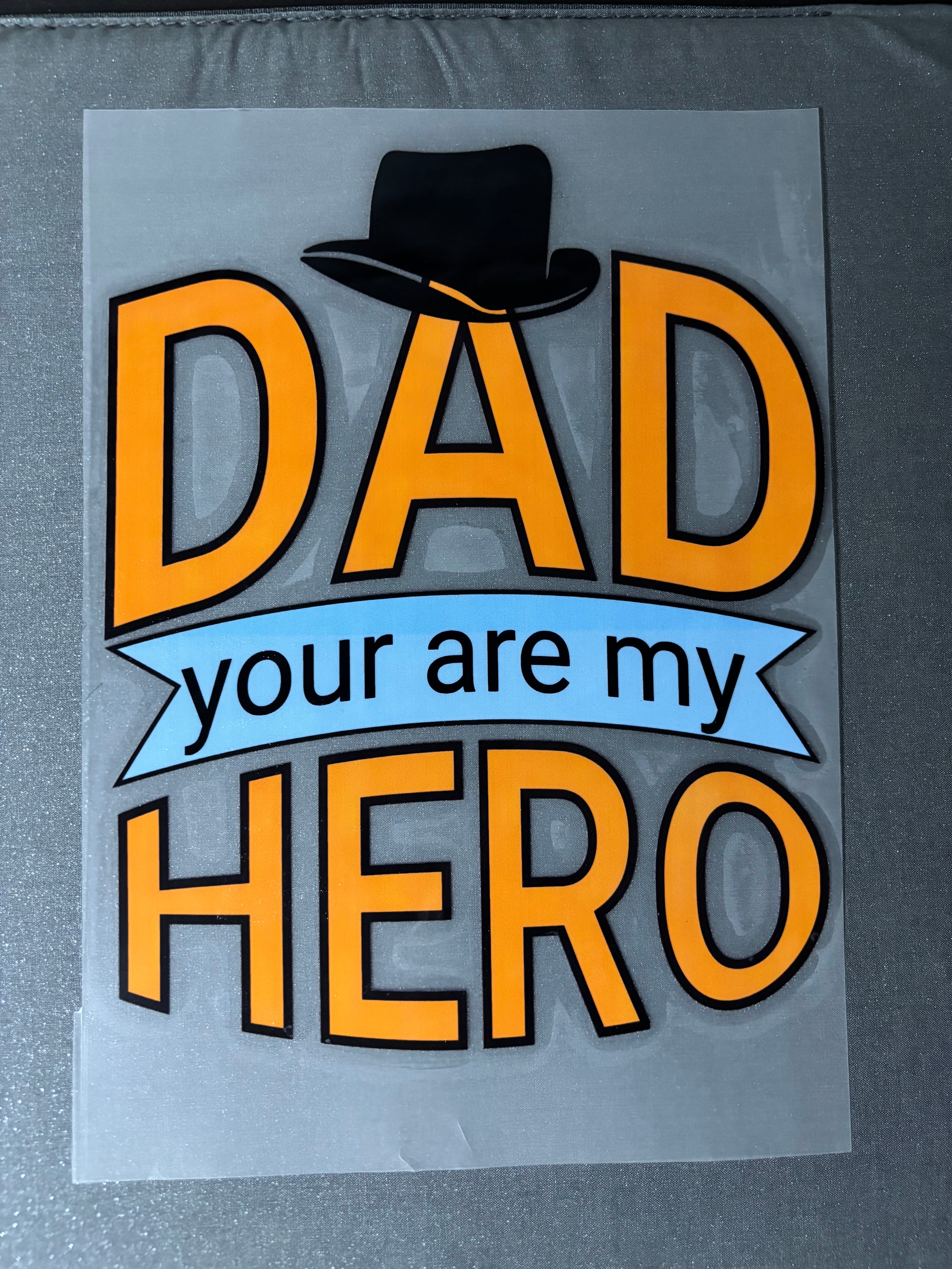 Dad you are my Hero
