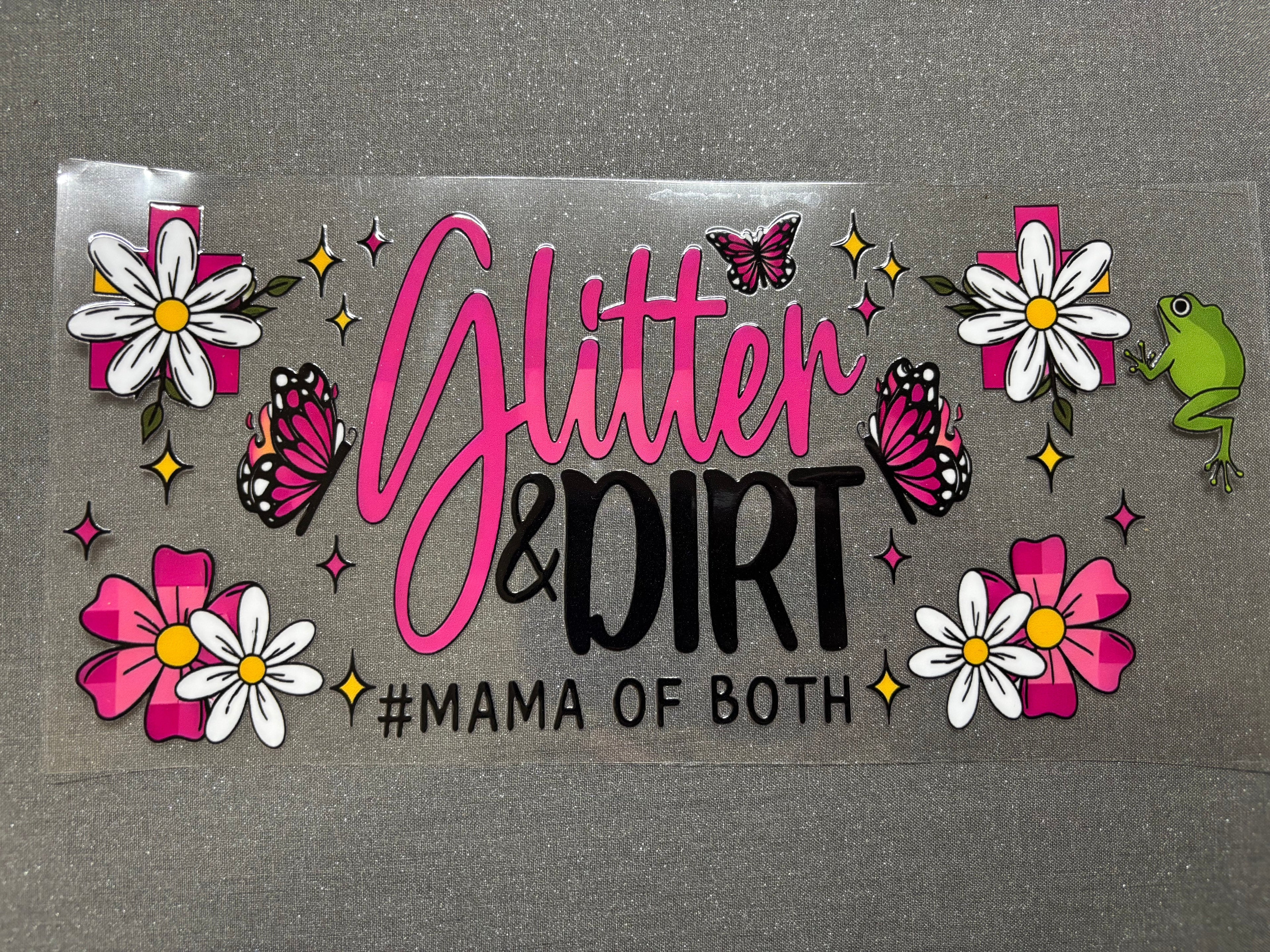 Glitter & Dirt