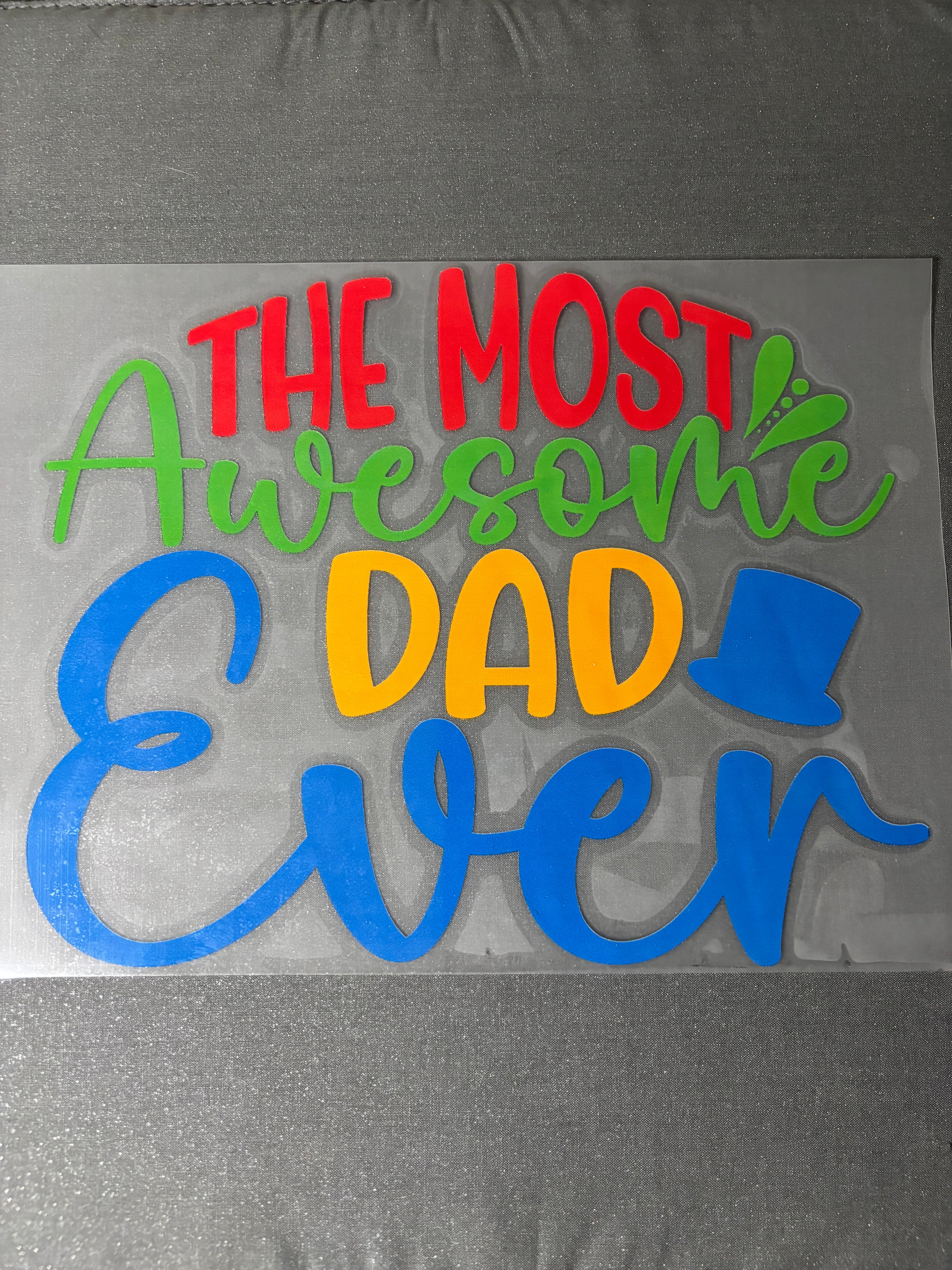 The most awesome Dad Ever