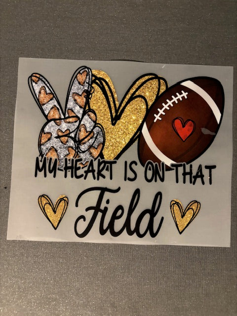 Football My Heart is on the Field