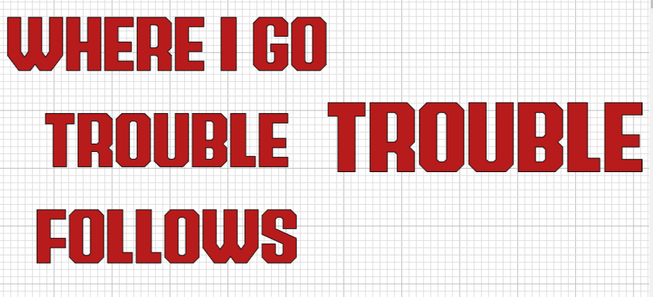 Trouble Follows Decal